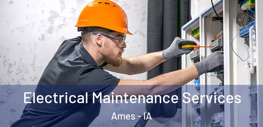  Electrical Maintenance Services Ames - IA