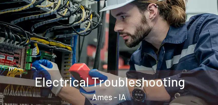  Electrical Troubleshooting Ames - IA