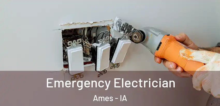  Emergency Electrician Ames - IA