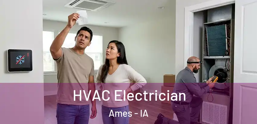  HVAC Electrician Ames - IA